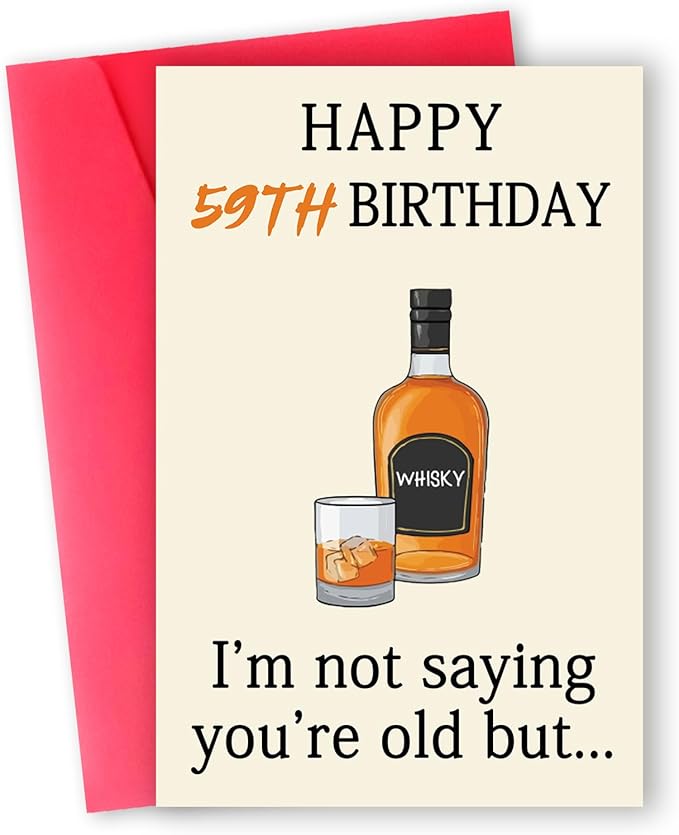 Funny Whiskey 59th Birthday Card, 59th Birthday Gifts for Him Her, Unique 59th Birthday Decorations for Men Women, Happy 59 Year Old Birthday Card Gifts for Husband Wife
