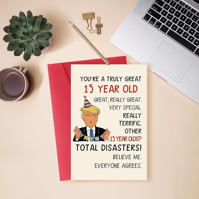 Funny Trump 15th Birthday Card for Him Her, Happy 15th Birthday Decorations for Girls Boys, Humor 15 Years Old Birthday Card Gifts for Daughter Son Niece Nephew